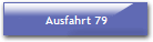 Ausfahrt 79